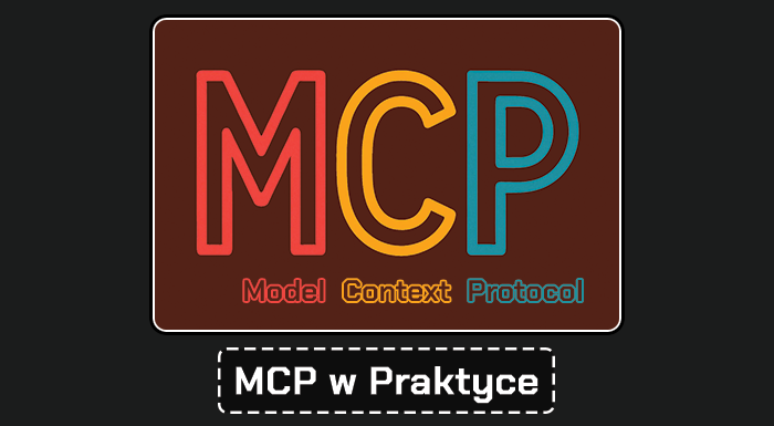 MCP w Praktyce